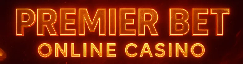Premier Bet Online Casino